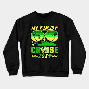 My First 2024 Cruise | Family Vacation Ship Crewneck Sweatshirt